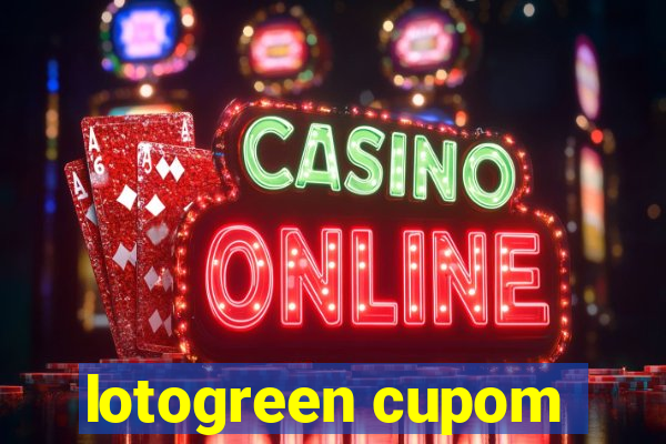 lotogreen cupom